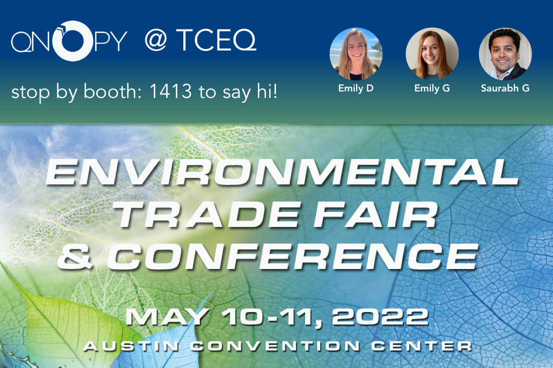 QNOPY will be at TCEQ 2022! QNOPY Field Data Digitization Platform